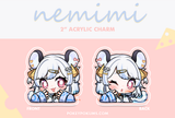NEMIMI YANE - 2" Acrylic Charm